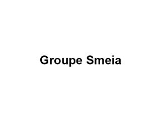 Groupe SMEIA